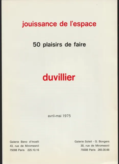 DUVILLIER. Jouissance de l’espace. 50 plaisirs de faire. Galerie Soleil, 1975.