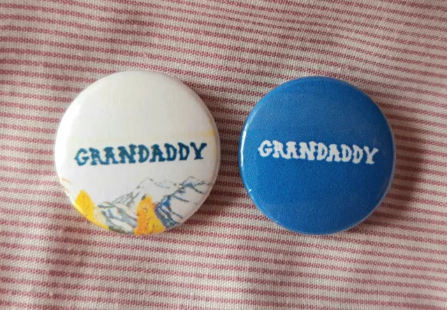 Grandaddy two 25mm button badges, logo designs. Free UK postage!