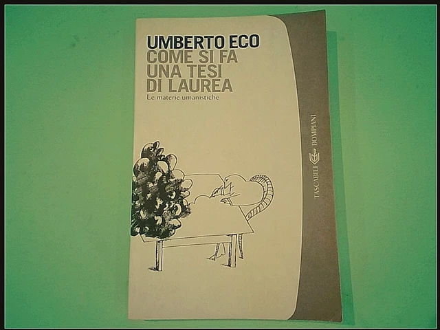 COME SI FA Una Tesi Di Laurea Umberto Eco Bompiani EUR 5,90 - PicClick IT