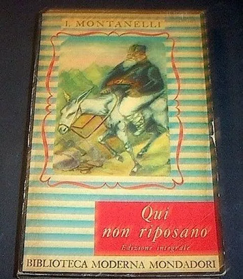 Qui non riposano Dedica Autografo Indro Montanelli ed. 1949