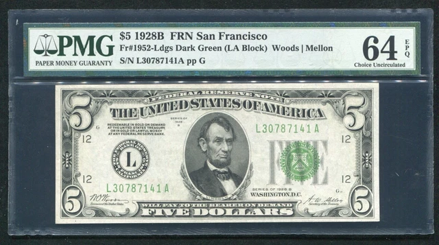 FR. 1952-Ldgs 1928-B $5 FRN FEDERAL RESERVE NOTE SAN FRANCISCO, CA PMG UNC-64EPQ