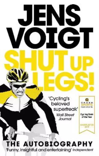 Jens Voigt Shut up Legs! (Paperback)