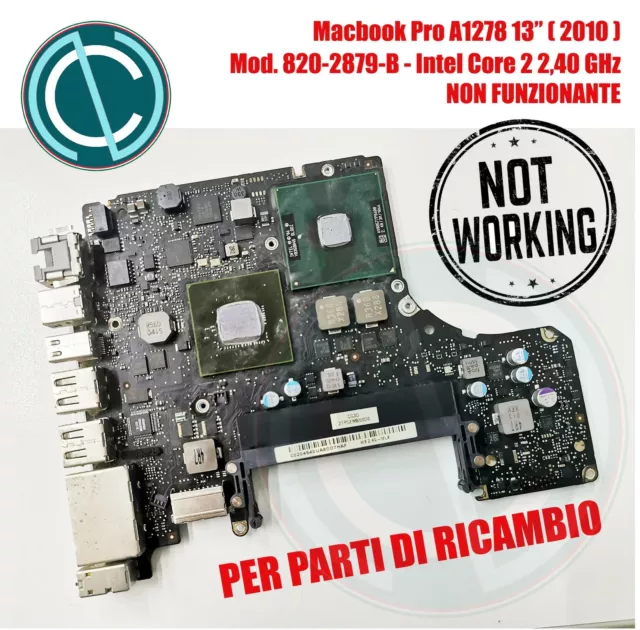 Scheda Madre Apple Macbook Pro A1278 13" 2010 Mother Board Core 2 Duo 2,40 Ghz
