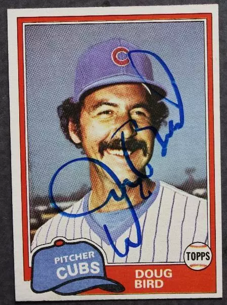 Chicago Cubs Star Doug Bird signed autographed 1981 Topps Baseball card SCARCE!