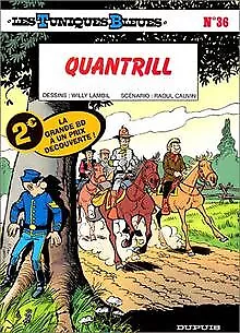 Les Tuniques Bleues, tome 36 : Quantrill | Buch | Zustand sehr gut
