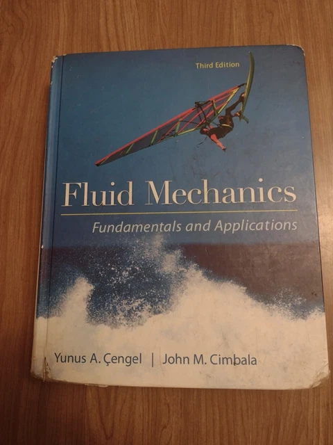 FLUID MECHANICS FUNDAMENTALS and Applications by Yunus Cengel: Used $25 ...