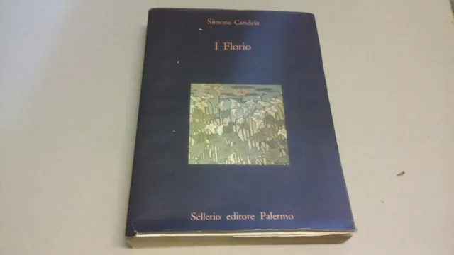 Simone Candela I Florio 1986 Sellerio, 5d22