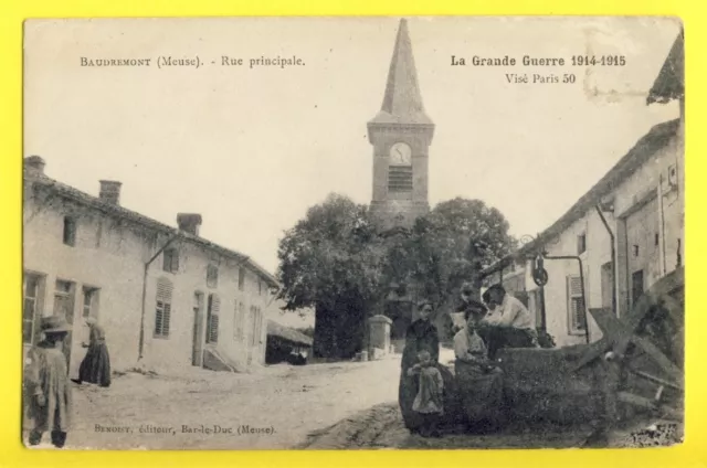 cpa Guerre 1915 Village de BAUDRÉMONT Meuse Rue Principale EGLISE PUITS