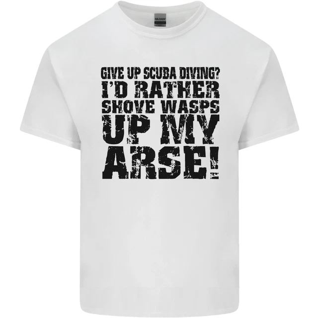 Give up Scuba Diving Diver Dive Funny Mens Cotton T-Shirt Tee Top