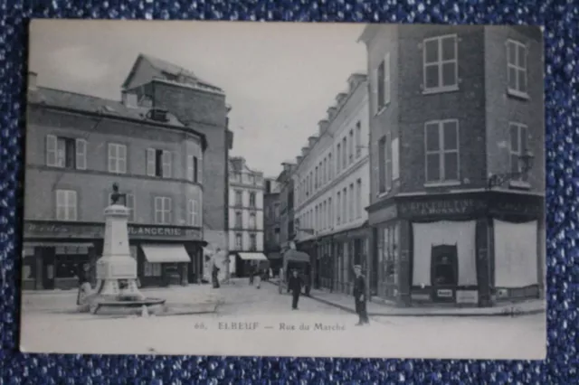 Cpa 76 - ELBEUF - Rue du Marché - Epicerie Donnat (animée)