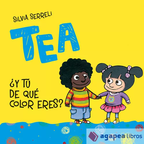 Tea ¿Y Tú De Qué Color Eres?. NUEVO. ENVÍO URGENTE (Librería Agapea)