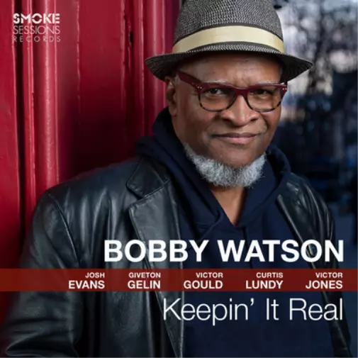 Bobby Watson Keepin' It Real (CD) Album