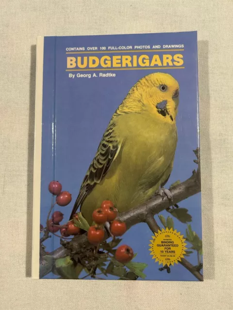 Budgerigars / Georg A. Radtke  /  Hard cover Book / 1988