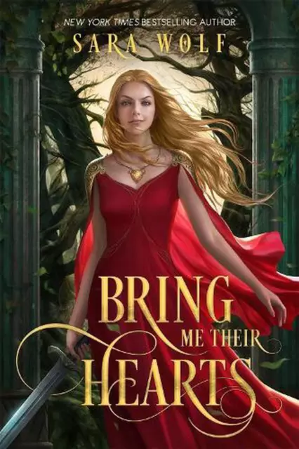 Bring Me Their Hearts by Sara Wolf (English) Hardcover Book