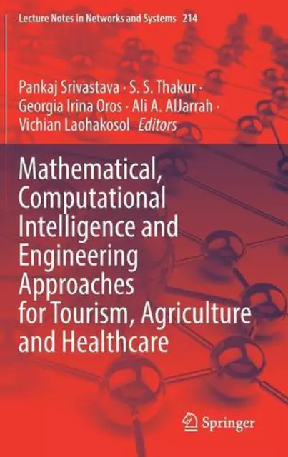 Mathematical, Computational Intelligence and Engineering Approaches for Tourism,