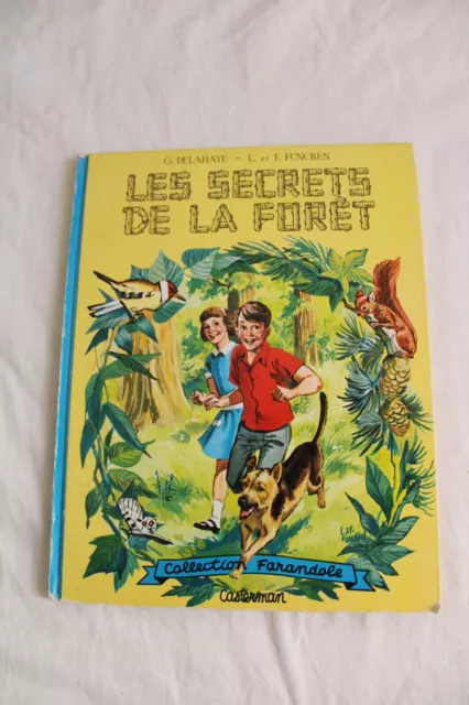 Les secrets de la Forêt - collection Farandole - Casterman - 1965