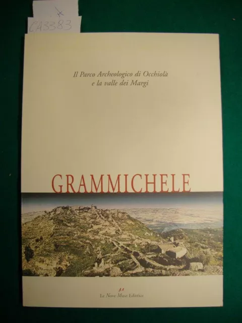 Grammichele - Il Parco Archeologico di Occhiolà e la valle dei Margi