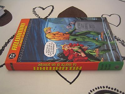 Aquaman La Morte Di Un Principe - Classici Dc - Cartonato Planeta De Agostini -
