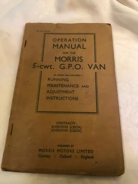 Original Morris 5 CWT GPO Van Handbook Nuffield Press 1952 8/52 1400 VG Conditio