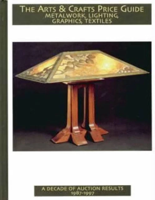 Arts & Crafts Price Guide Metalwork Lighting Graphics