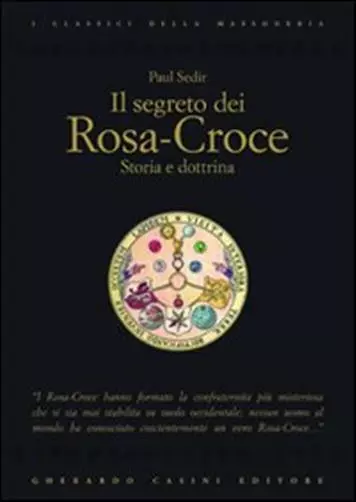 Il segreto dei Rosa-Croce - Sédir Paul