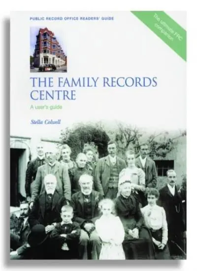 The Family Records Centre: A User's Guide (Public Record Office Readers Guide),