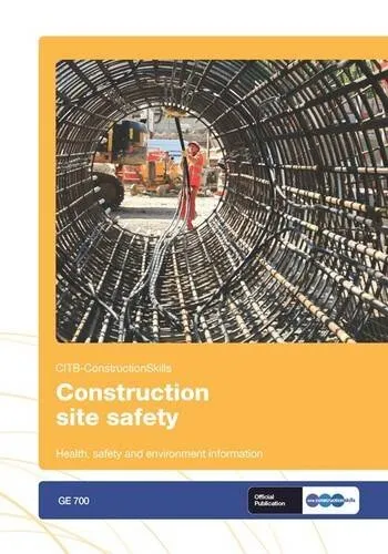 GE 700/13 (Construction Site Safety: Health, Safety a... by CITB-ConstructionSki