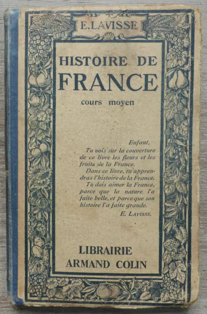 Histoire de France, Cours moyen, par Ernest Lavisse - Armand Colin 1922