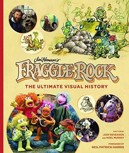 Fraggle Rock: The Ultimate Visual History, Noel Murray