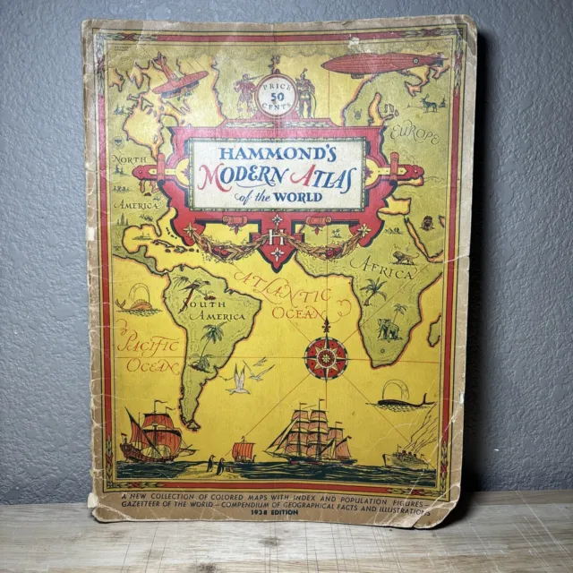 Hammond's Modern Atlas of the World 1938 Before WWII-- HOW THE WORLD HAS CHANGED