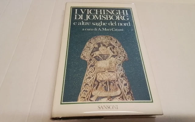 I Vichinghi di Jomsborg e altre saghe del nord, Sansoni, 1982, 14mg26