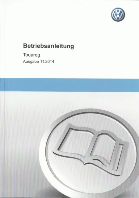 VW TOUAREG  2 Betriebsanleitung 2014 2015 Bedienungsanleitung Handbuch BA и