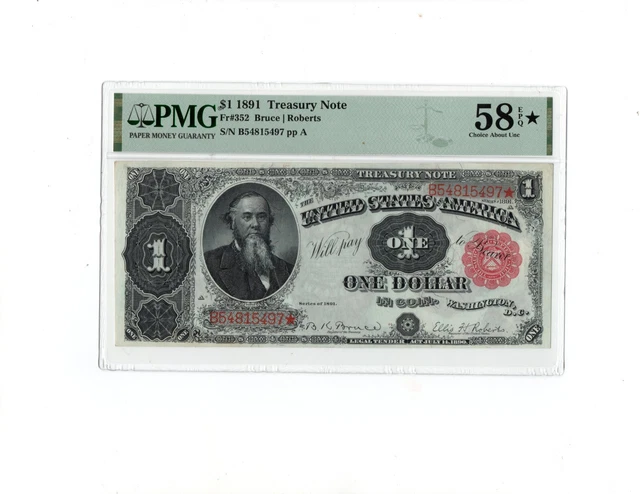 1891 $1 Treasury 'Stanton'  Note .Fr-352 PMG-58 EPQ Star