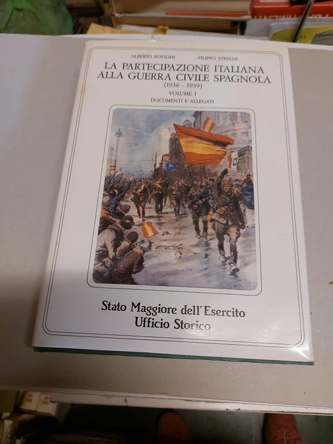 LA PARTECIPAZIONE ITALIANA ALLA GUERRA CIVILE SPAGNOLA, Vol. 1, Documenti 3mg24