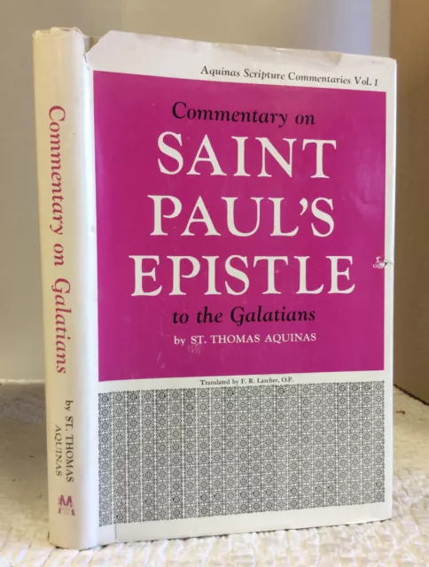 COMMENTARY ON ST PAUL'S EPISTLE TO THE GALATIANS- St Thomas Aquinas 1966 1st ed.