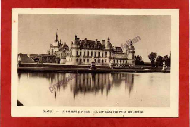 CPA FRANCE CHANTILLY - Le Château - view of the gardens