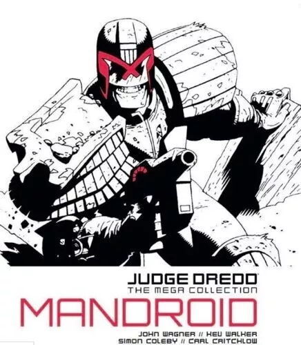 JUDGE DREDD: The Mega Collection: Mandroid #6 (Volume 25) Hardback new wrapped