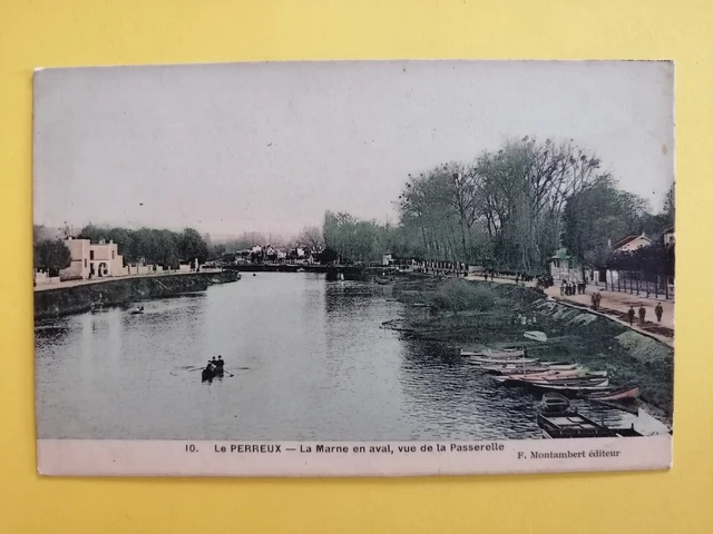 CPA 94 - LE PERREUX sur MARNE EN AVAL VUE de la PASSERELLE Barque Ecrite en 1906