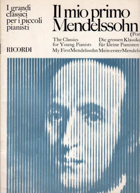 Il Mio Primo Mendelssohn -I Grandi Classici Per Giovani Pianisti- Ricordi-