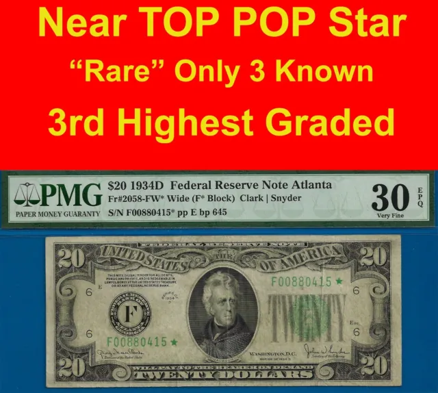 Near TOP POP✅ 1934-B $20 FRN ➡️ 3rd Finest 🔴 Atlanta STAR ⬅️ PMG 30EPQ # 86937