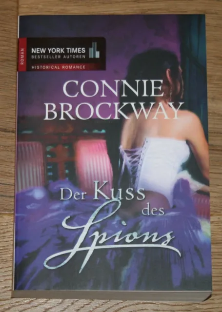 Der Kuss des Spions: Roman. Brockway, Connie und Ralph Sander (Übersetzung):