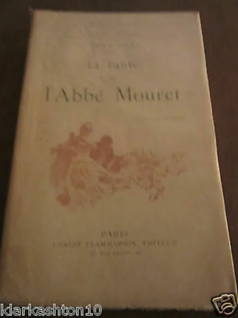 Emile Zola: Die Faure Des Abbe Mouret / Ernest