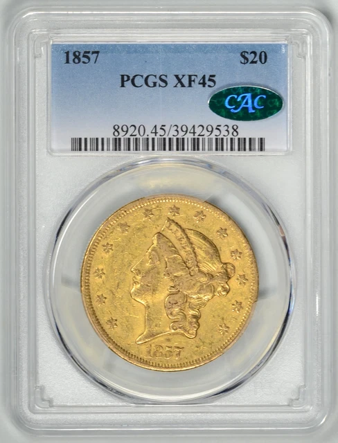 1857  $20  Gold Liberty  PCGS  XF45  CAC  *  Type 1 $20  *  #39429538