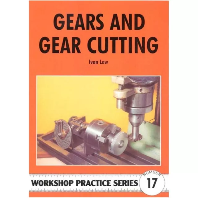 Gears and Gear Cutting (WPS17)