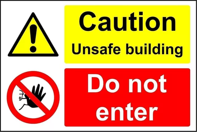 Caution Unsafe building Do not enter metal park safety sign
