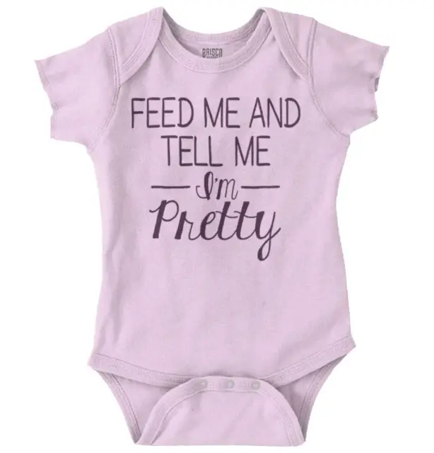 Feed Me Tell Me I'm Pretty Cute Funny Gift Baby Girls Infant Romper Newborn