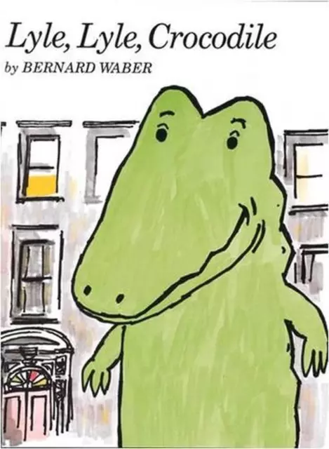 Lyle, Lyle, Crocodile by Bernard Waber (English) Paperback Book