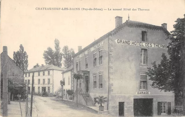 CPA 63 CHATEAUNEUF LES BAINS LE NOUVEL HOTEL DES THERMES (pas courante