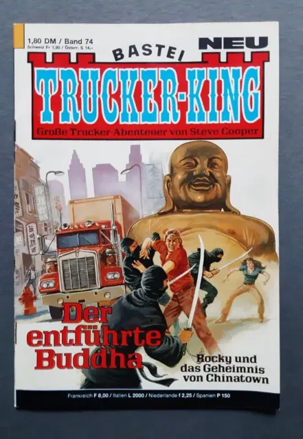 TRUCKER-KING Nr. 74  -  Bastei  - Action Abenteuer ROMAN  -  guter Zustand