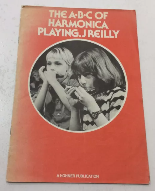 Das ABC der Mundharmonika spielen von J. Reiilly